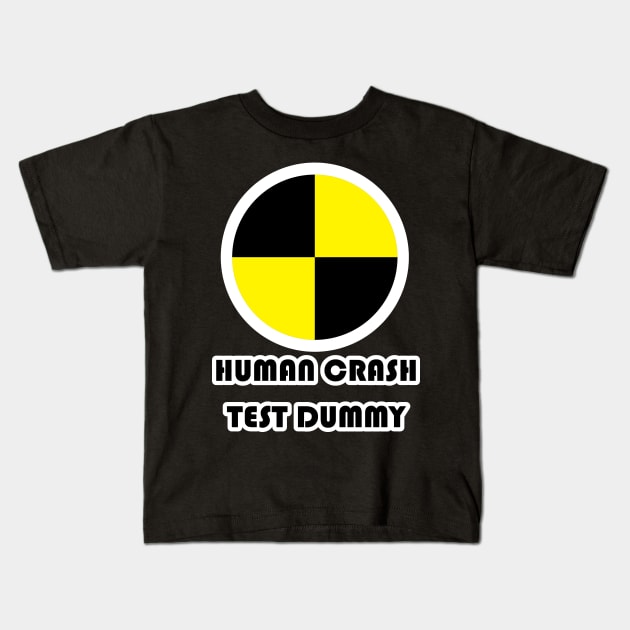 Human Crash Test Dummy Kids T-Shirt by gasoline